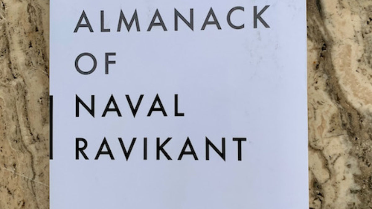The Almanack Of Naval Ravikant Book Summary Pdf And Review Archives -  Creative Aspirant